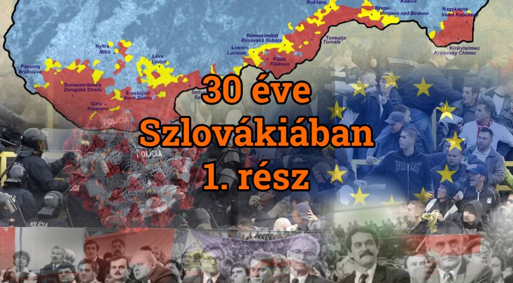 30 éve Szlovákiában – 1. rész: társadalmi mozgások